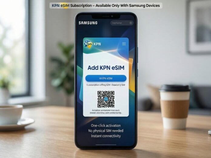Samsung & KPN: Η Samsung πουλά συνδρομές eSIM KPN μέσω της ιστοσελίδας της στην Ολλανδία